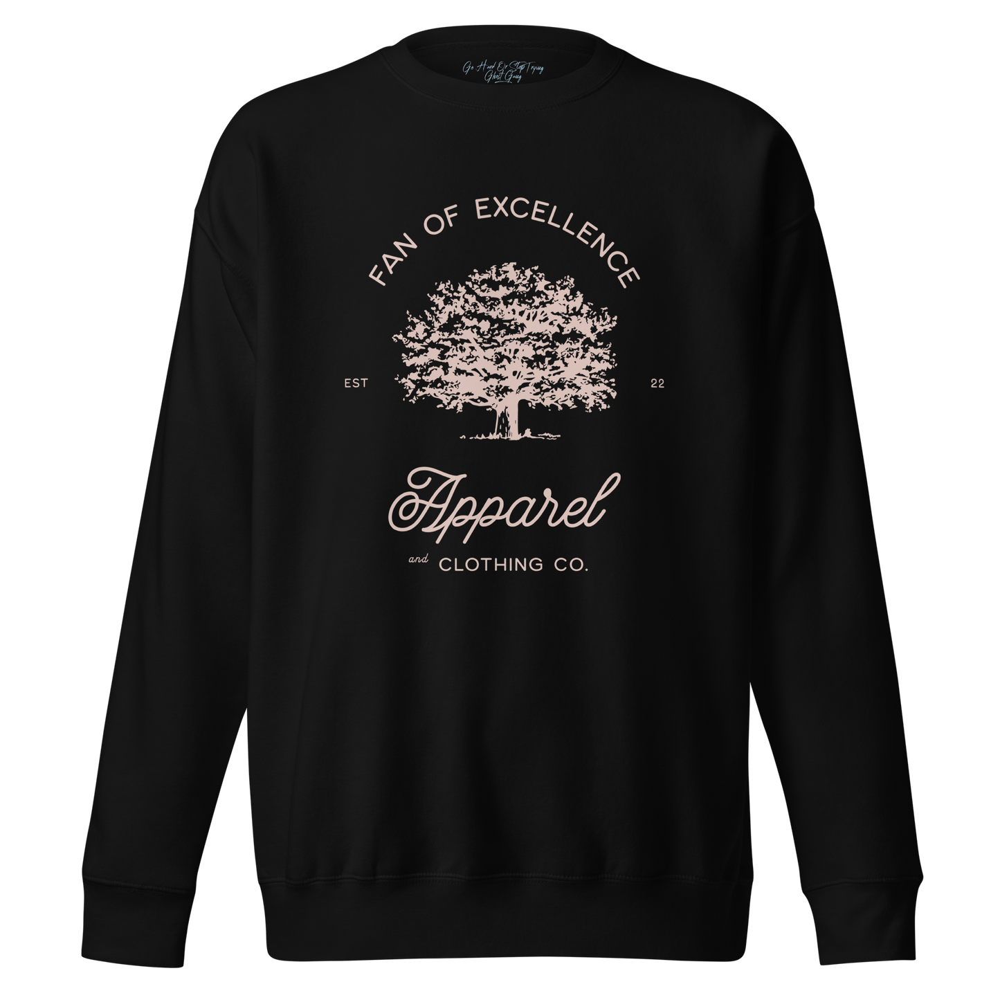 Fan of Excellence Unisex Premium Sweatshirt - Ghost Inc. Apparel
